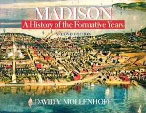 Madison: A History of the Formative Years